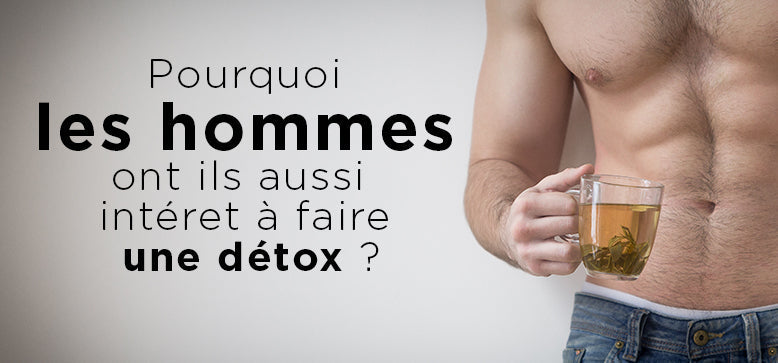 La détox est-elle réservé seulement aux femmes ?