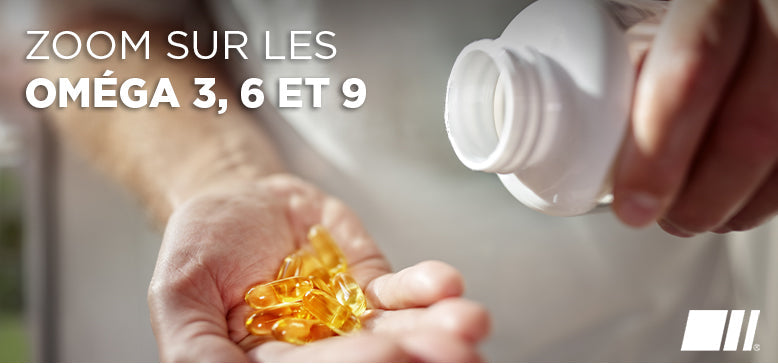 Zoom sur les Omega 3