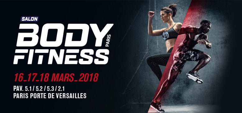 Salon Body Fitness Paris (16-17-18 mars 2018)