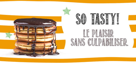 So Tasty : le plaisir sans culpabiliser !