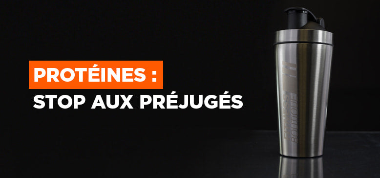 Protéines : Stop aux préjugés !