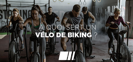 A quoi sert un Vélo de Biking ?