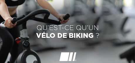 Qu'est-ce qu'un Vélo de Biking ?