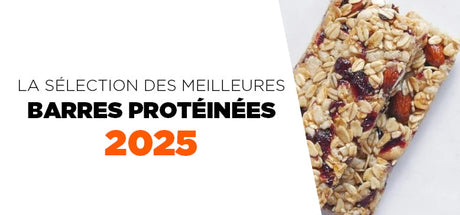 Les meilleures barres protéinées : lesquelles acheter en 2025 ?